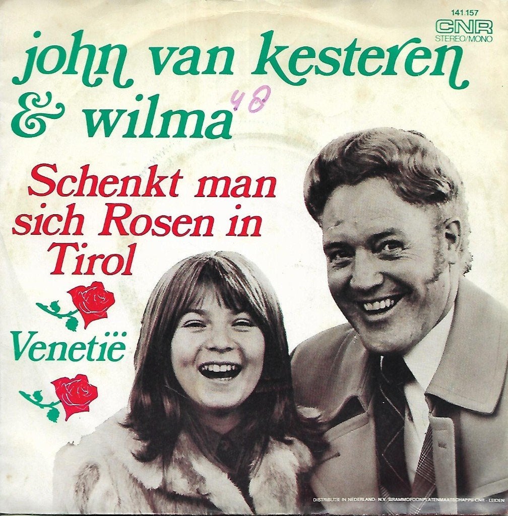 John van Kesteren & Wilma - Schenkt man sich rosen in Tirol, Ophalen of Verzenden, Zo goed als nieuw, 7 inch, Nederlandstalig