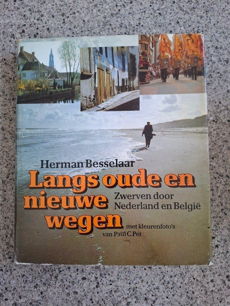 LANGS OUDE EN NIEUWE WEGEN, HERMAN BESSELAAR, Ophalen of Verzenden, Zo goed als nieuw, Europa
