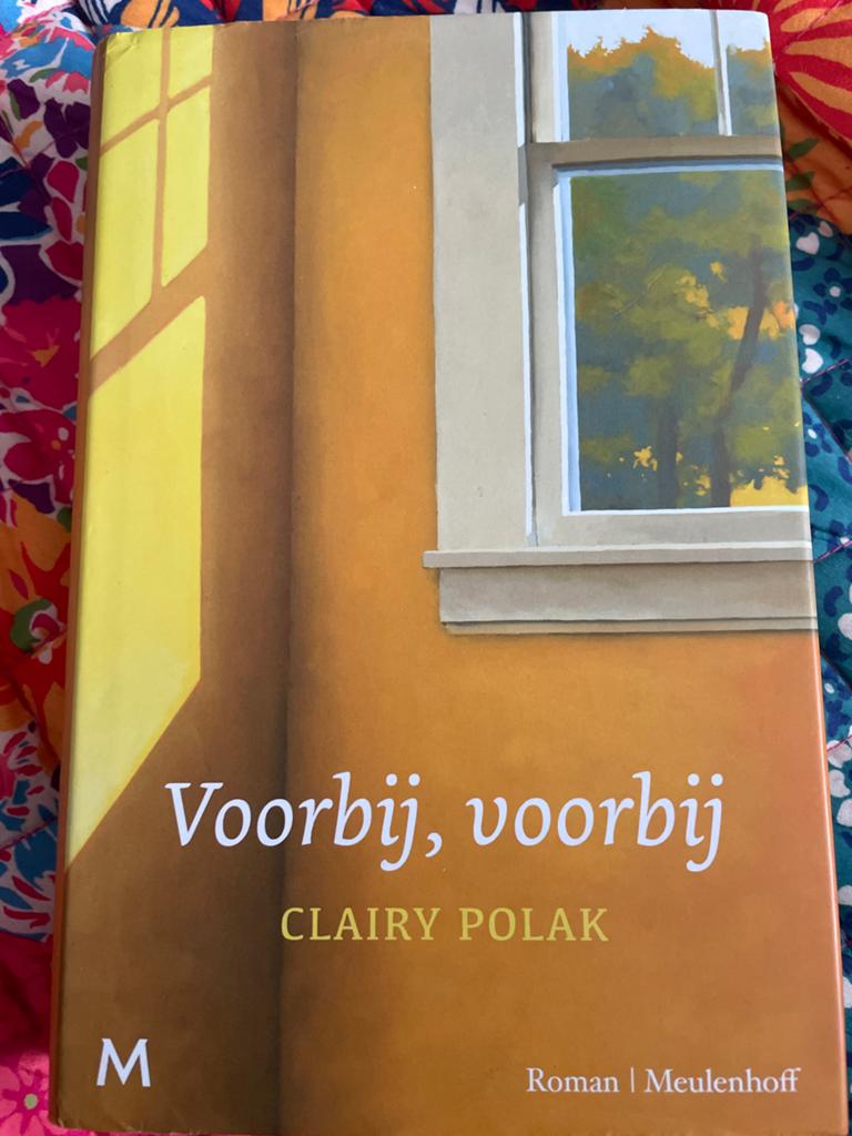 Voorbij, voorbij - Clairy Polak (Roman), Ophalen of Verzenden, Zo goed als nieuw, Nederland