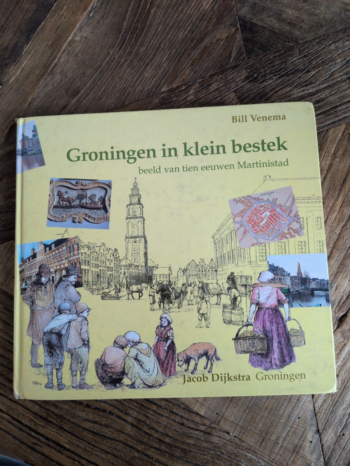Groningen in klein bestek: beeld van tien eeuwen Martinistad, Verzenden, 20e eeuw of later, Gelezen, Bill Venema, Jacob Dijkstra
