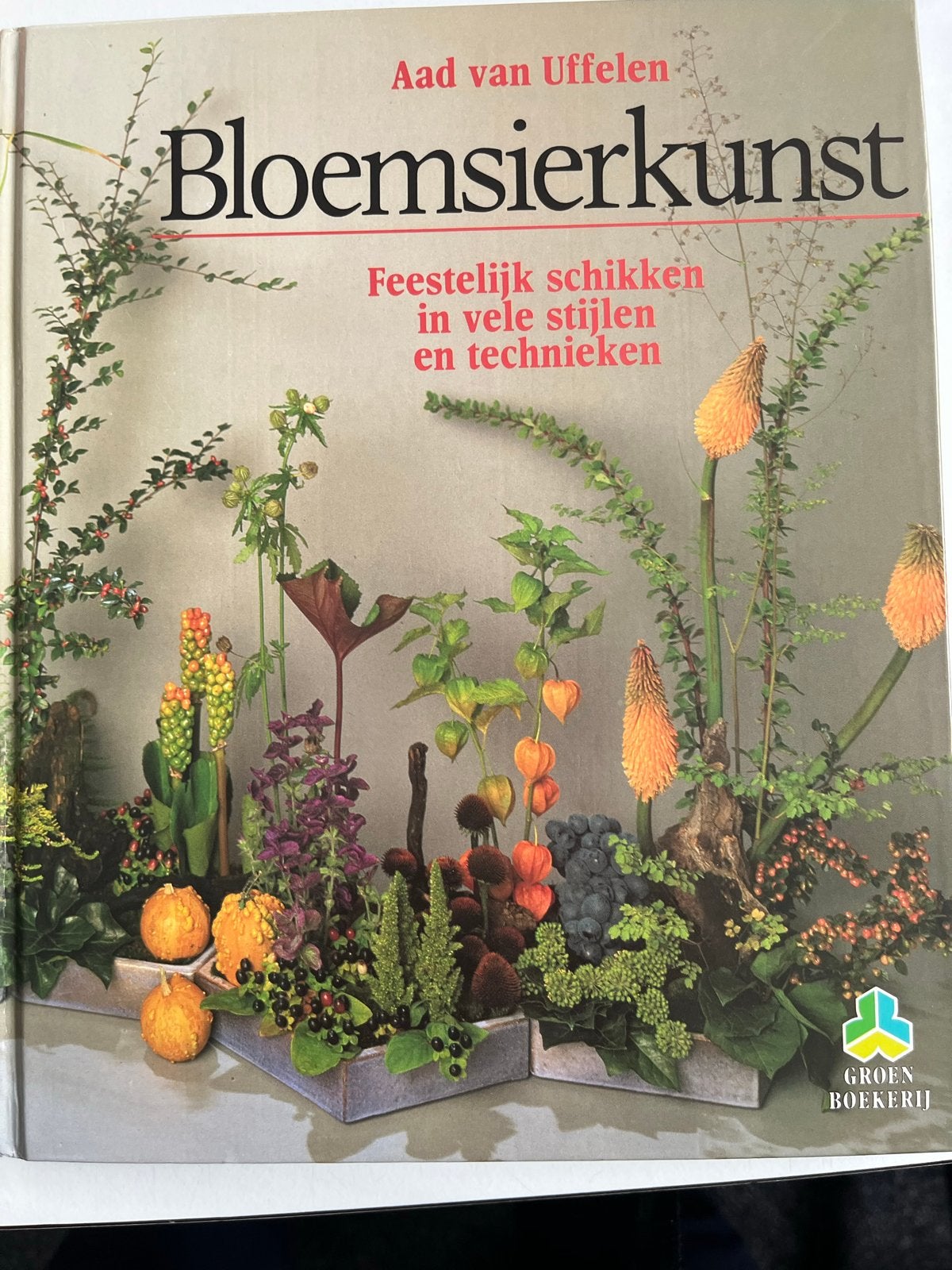 Bloemsierkunst: Feestelijk schikken in vele stijlen, Boeken, Ophalen of Verzenden, Gelezen, Overige onderwerpen