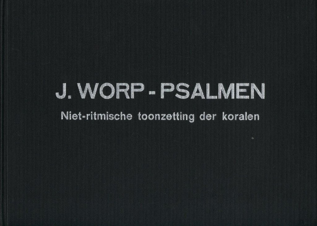 J.WORP - DE MELODIEEN DER PSALMEN EN LOF- EN BEDEZANGEN, Orgel, Gebruikt, Ophalen of Verzenden, Artiest of Componist
