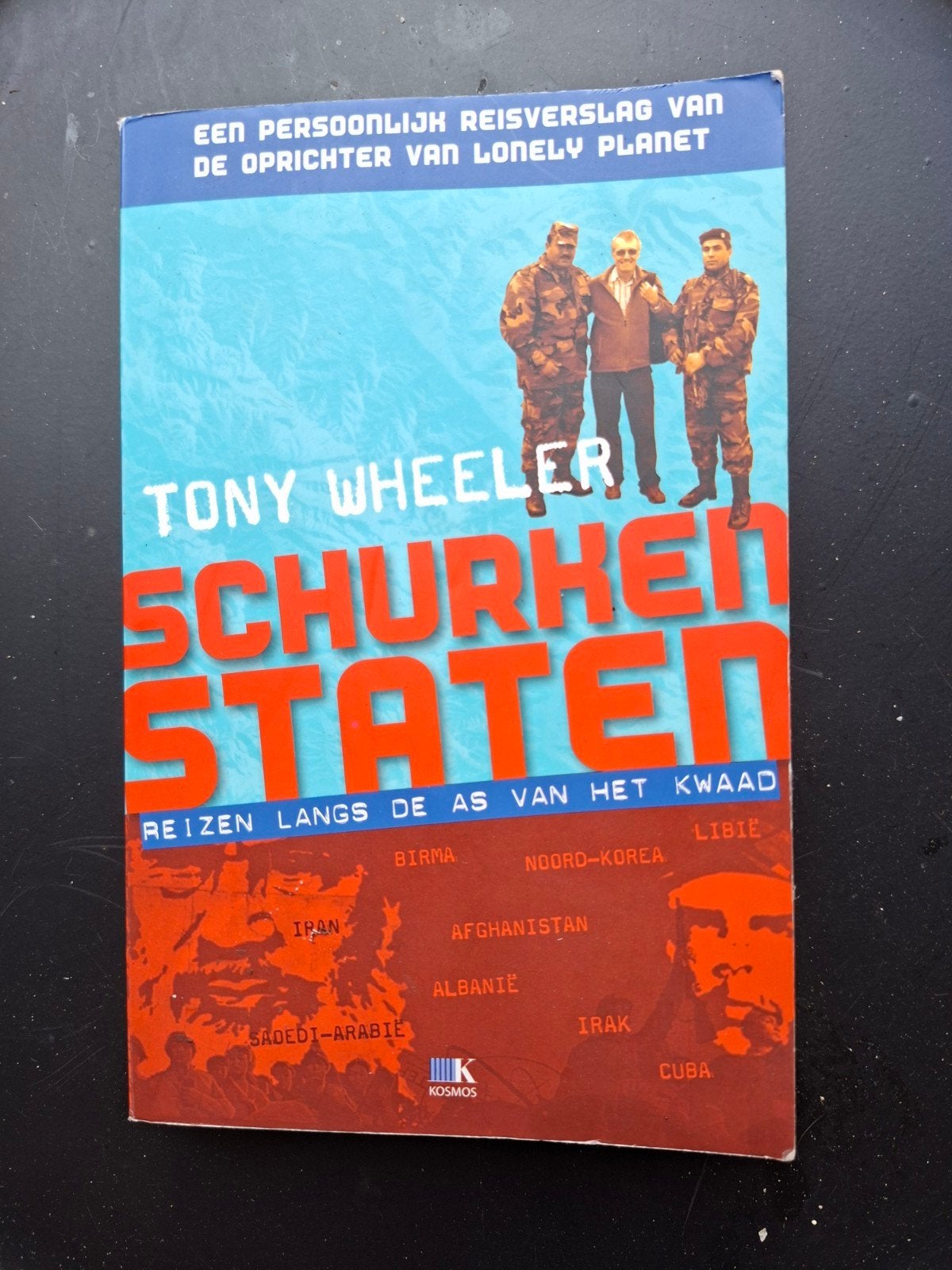 Schurkenstaten - Tony Wheeler (Lonely Planet oprichter), Lonely Planet, Europa, Ophalen of Verzenden, Zo goed als nieuw