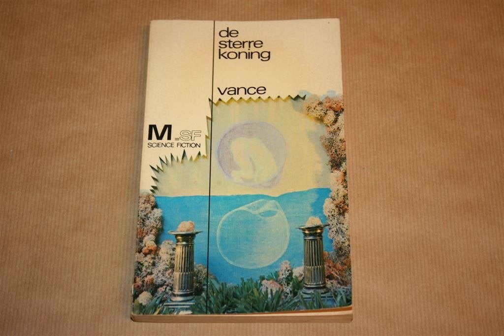 De Sterrekoning - Vance - Meulenhoff 1e druk 1969, Boeken, Ophalen of Verzenden, Gelezen