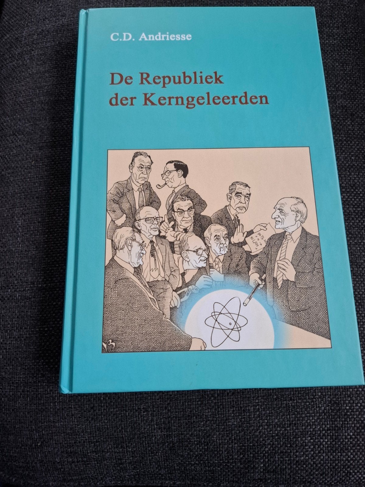 DE  REPUBLIEK  DER  KERNGELEERDEN,  C.D. ANDRIESSE, Ophalen of Verzenden, Zo goed als nieuw, C.d.andriesse, Nederland