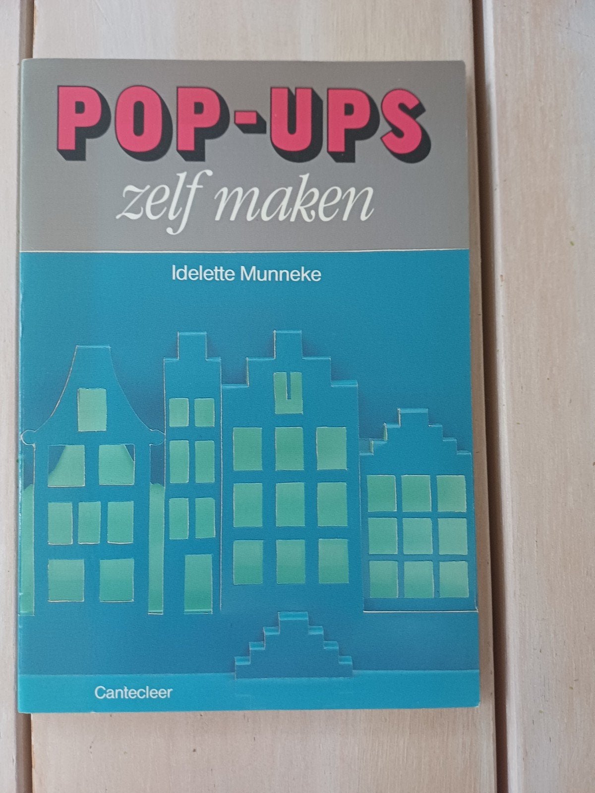 Pop-ups zelf maken - Knutselboek Idelette Munneke, Hobby en Vrije tijd, Knutselen, Overige thema's, Meerkleurig, Ophalen of Verzenden
