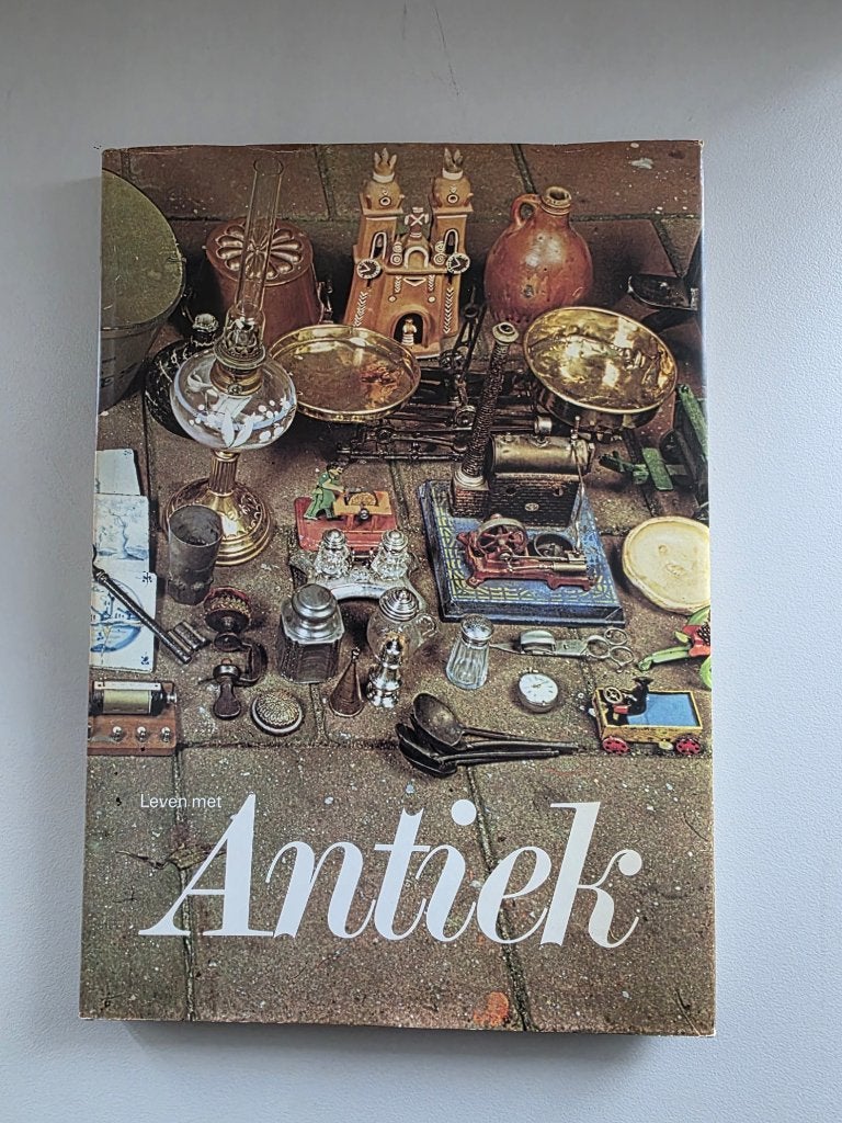 Boek: Leven met Antiek, Antiek en Kunst, Antiek | Boeken en Bijbels, Ophalen of Verzenden, Noortje de Roy van Zuydewijn