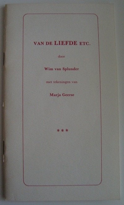 van de LIEFDE etc. - Wim van Splunder, Wim van Splunder, Ophalen of Verzenden, Zo goed als nieuw, Eén auteur