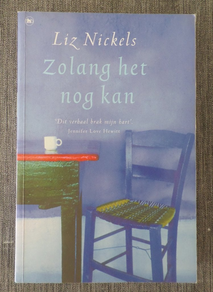 Liz Nickels  Zolang het nog kan, Europa overig, Liz Nickels, Ophalen of Verzenden, Zo goed als nieuw