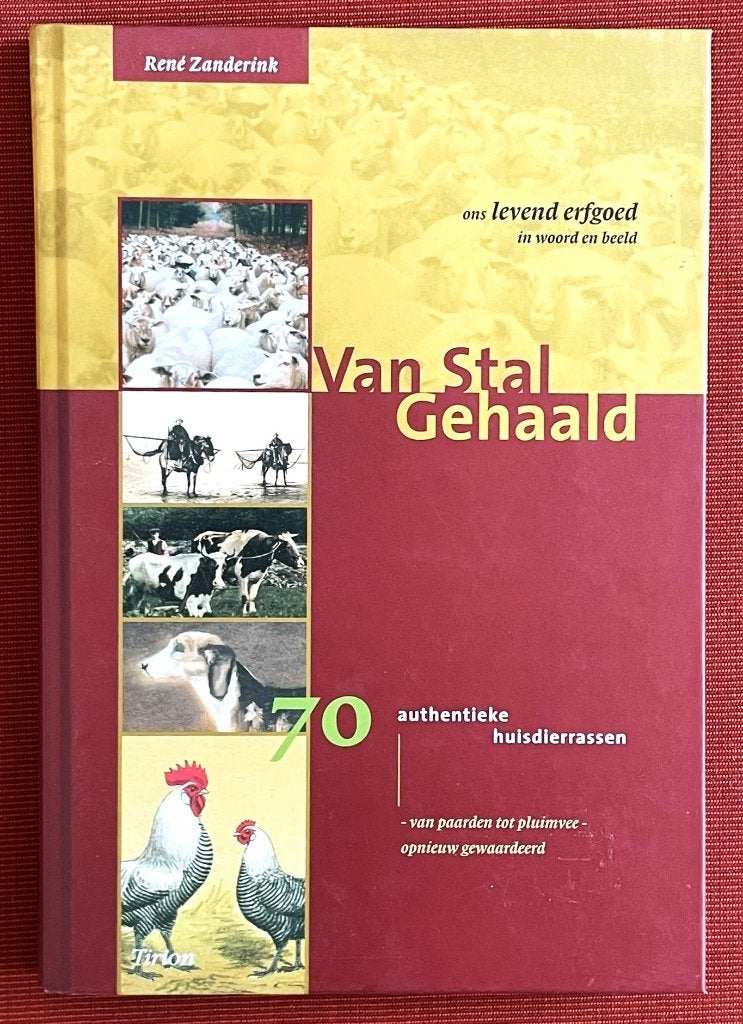 Van stal gehaald, ons levend erfgoed in woord en beeld, René Zanderink, Ophalen of Verzenden, Zo goed als nieuw, Overige diersoorten