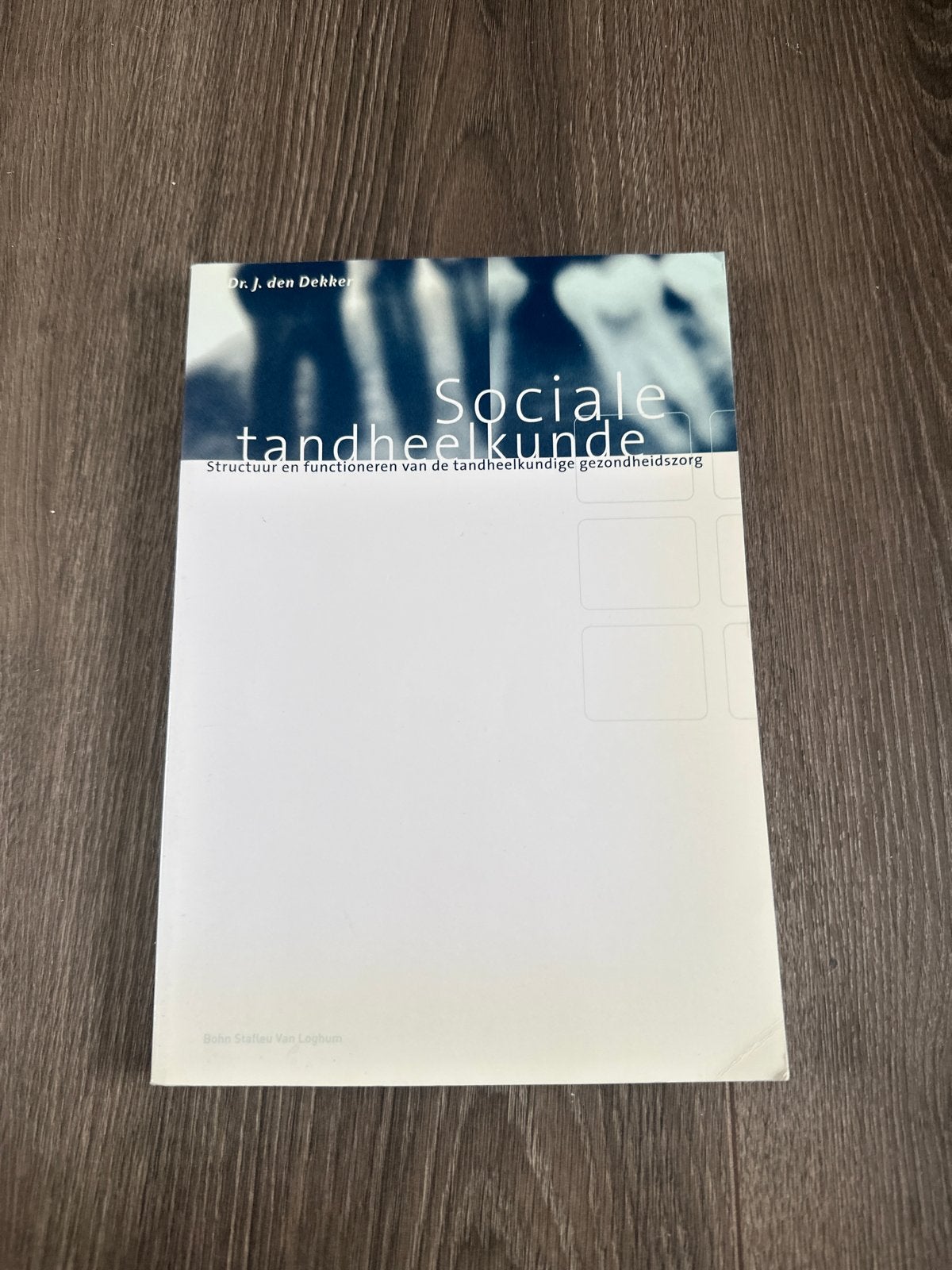 Sociale tandheelkunde - Dr. J. den Dekker, Ophalen of Verzenden, Beta, Zo goed als nieuw, WO