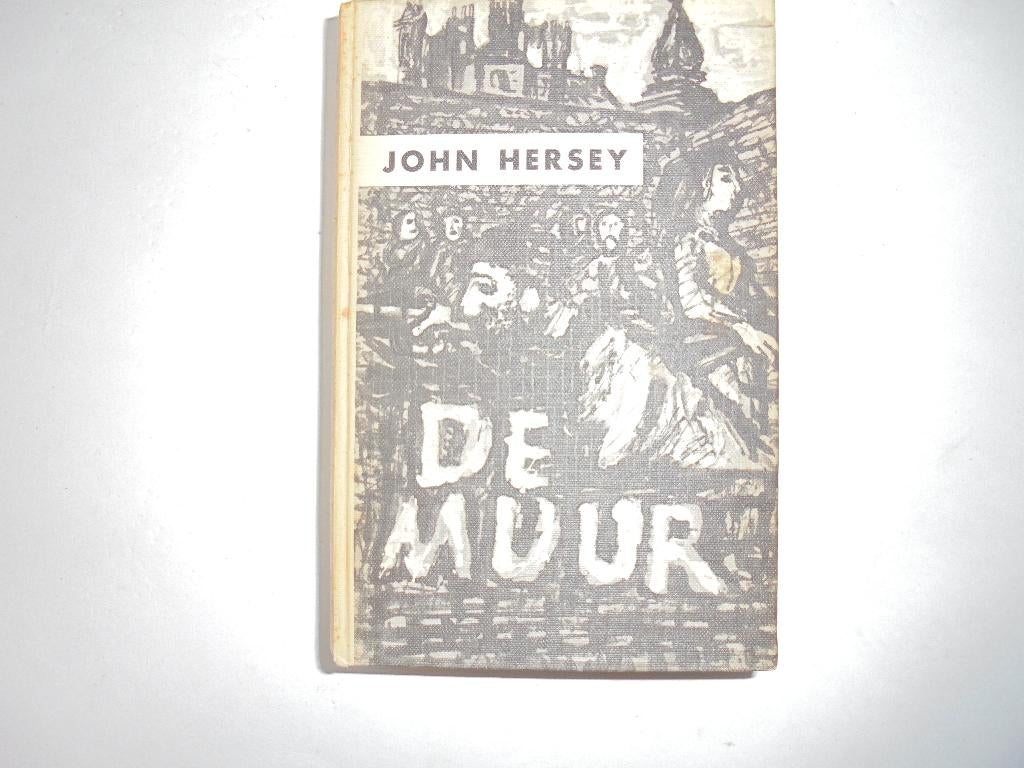 1960 De muur John Hersey Getto Warschau (r1-15), Ophalen, Tweede Wereldoorlog, Zo goed als nieuw, Overige onderwerpen