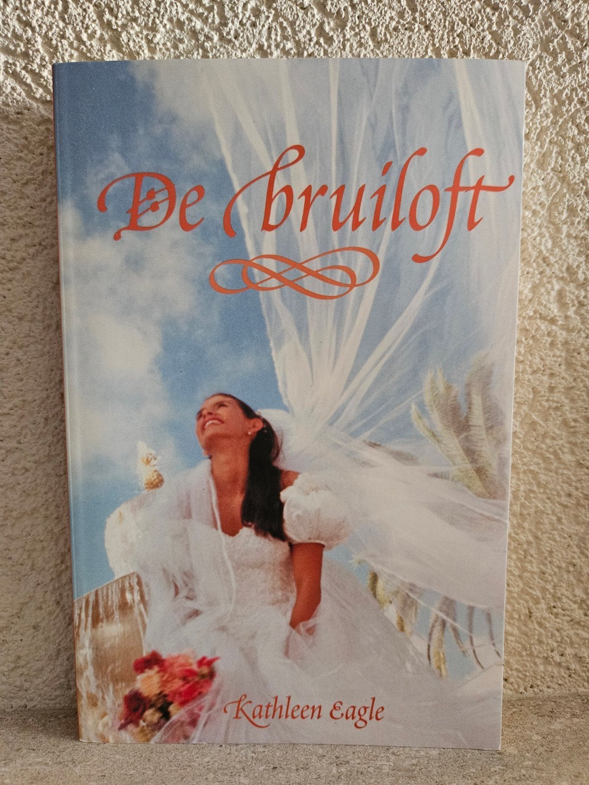 De Bruiloft - Kathleen Eagle (Roman), Ophalen of Verzenden, Zo goed als nieuw, Kathleen Eagle, Europa overig