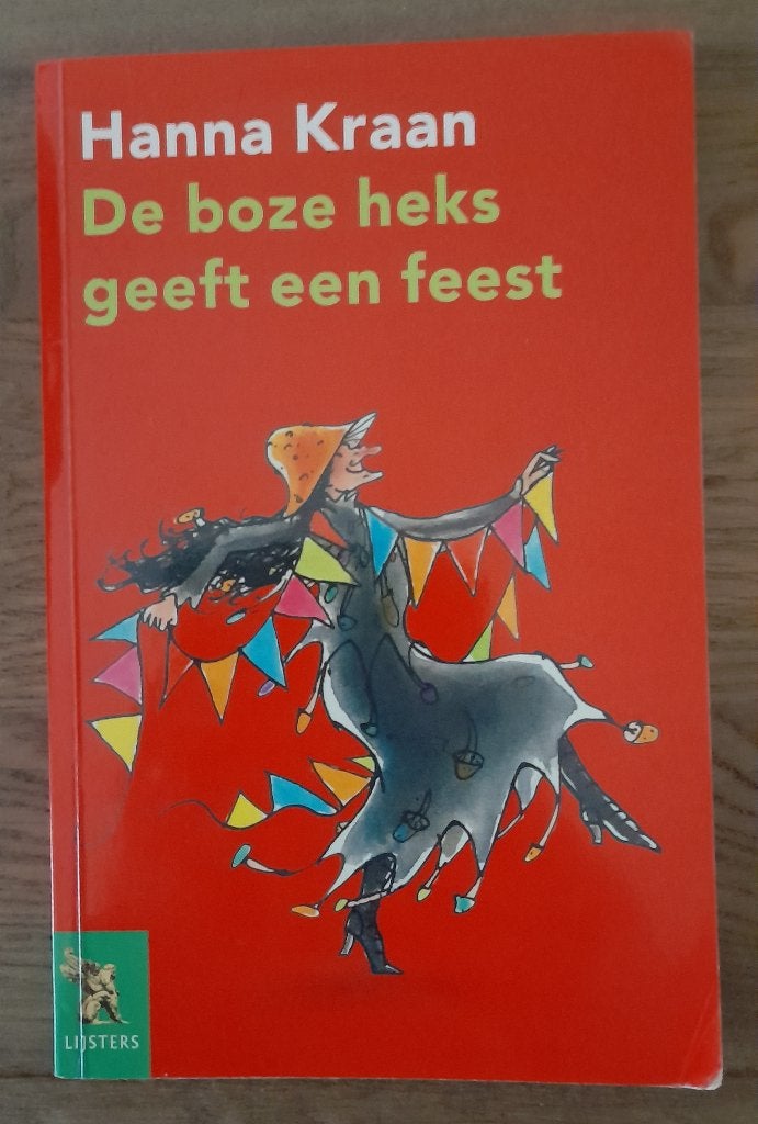 Hanna Kraan - De boze heks geeft een feest (Eerste Lijsters), Ophalen of Verzenden, Gelezen, Hanna Kraan, Fictie algemeen