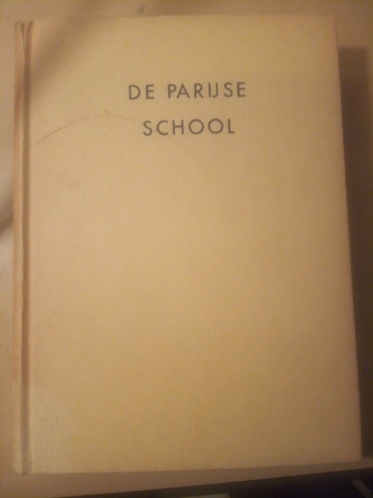 Hoogtepunten der Schilderkunst: De Parijse School, Verzenden, Gelezen, Schilder- en Tekenkunst, Bernard Dorival