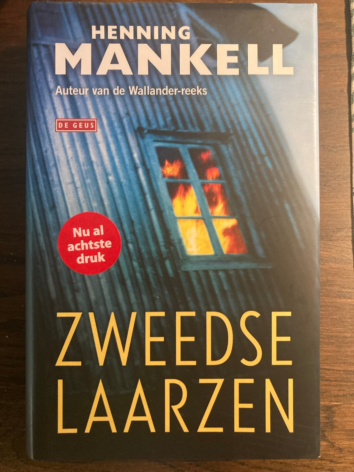 Zweedse Laarzen - Henning Mankell (achtste druk), Boeken, Ophalen of Verzenden, Nieuw, Europa overig
