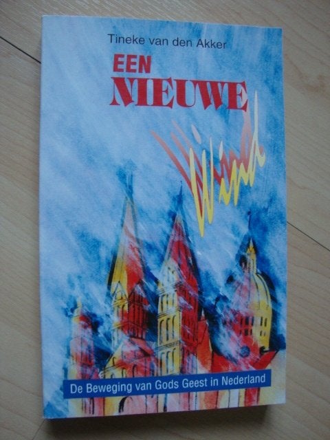 EEN NIEUWE WIND   Tineke van den Akker De beweging van, Boeken, Ophalen of Verzenden, Zo goed als nieuw