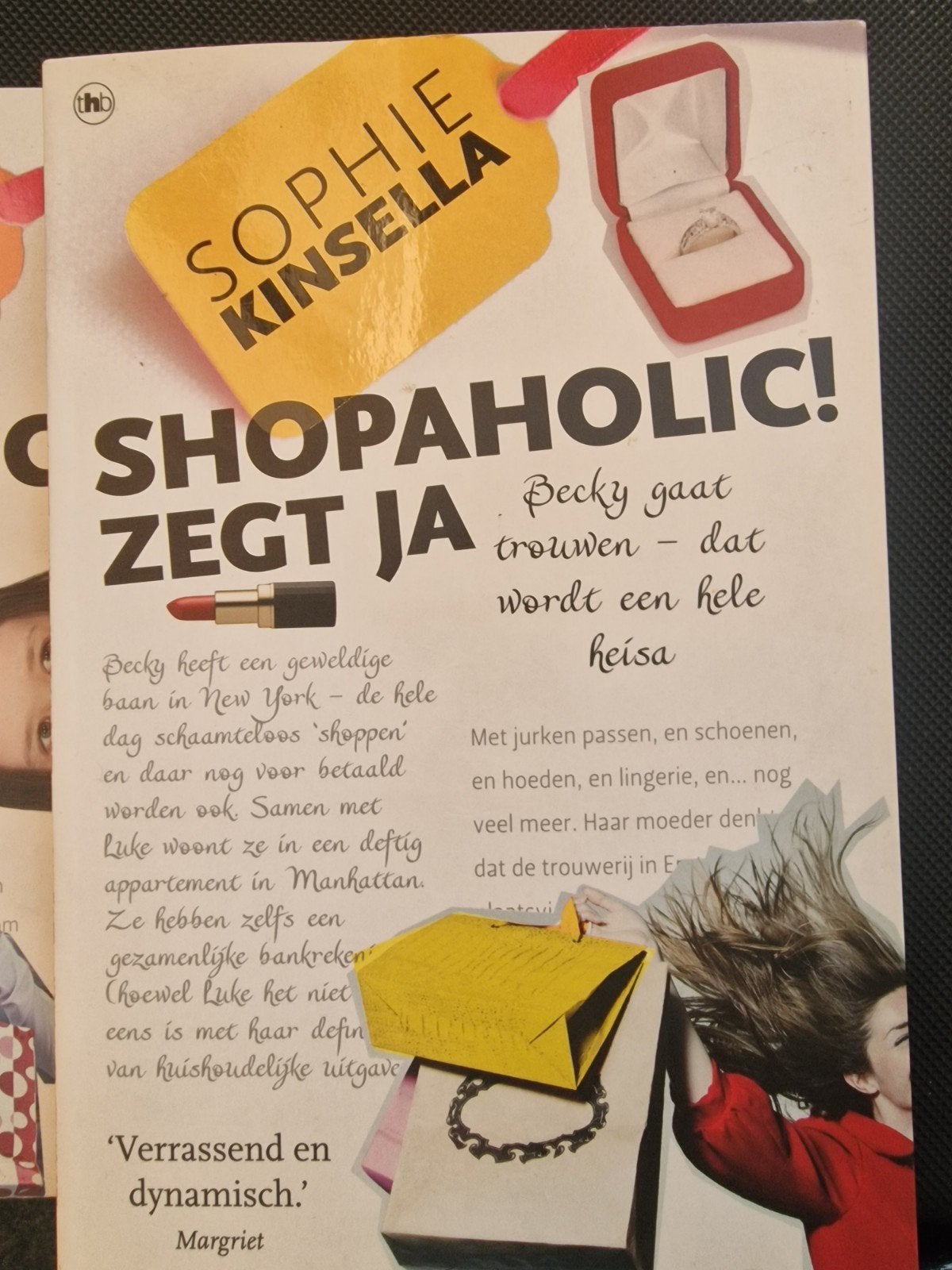 Shopaholic! Becky zegt ja - Sophie Kinsella, Europa overig, Ophalen of Verzenden, Sophie Kinsella, Gelezen
