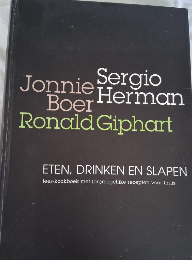 Eten, Drinken en slapen, Jonnie Boer c.s., Ophalen of Verzenden, Jonnie Boer, Sergio Herman, Ronald Giphart, Nederland en België