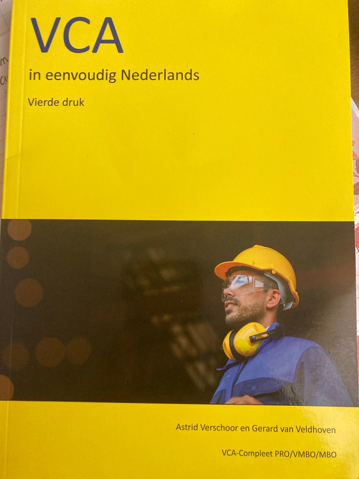 VCA in eenvoudig Nederlands - Vierde druk, Ophalen of Verzenden, Zo goed als nieuw, MBO