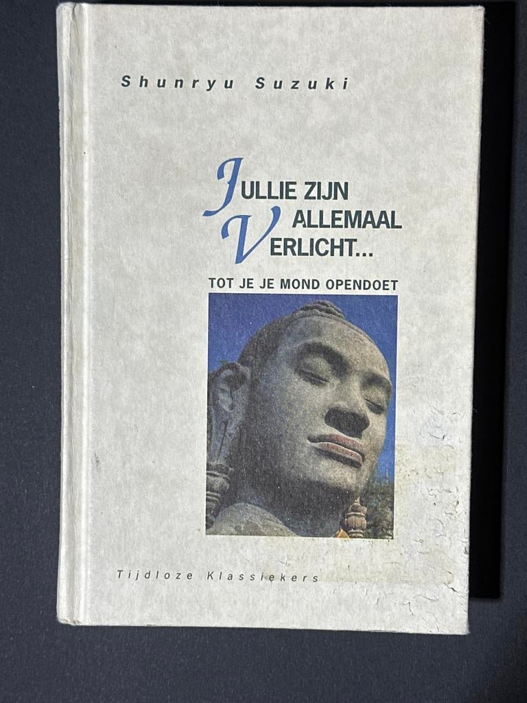 Jullie zijn allemaal verlicht... Tot je je mond opendoet, Boeken, Ophalen of Verzenden, Gelezen, Meditatie of Yoga, Achtergrond en Informatie