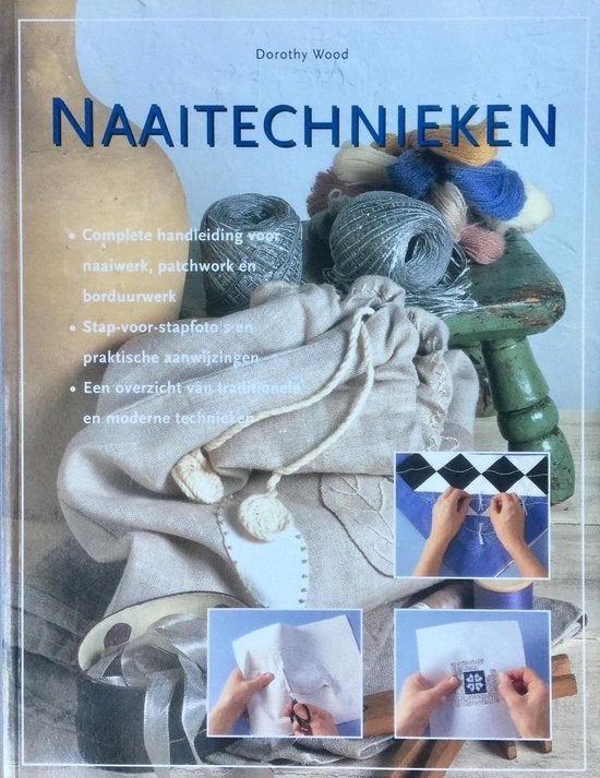 Dorothy Wood - Naaitechnieken, Dorothy Wood, Ophalen of Verzenden, Zo goed als nieuw, Borduren en Naaien