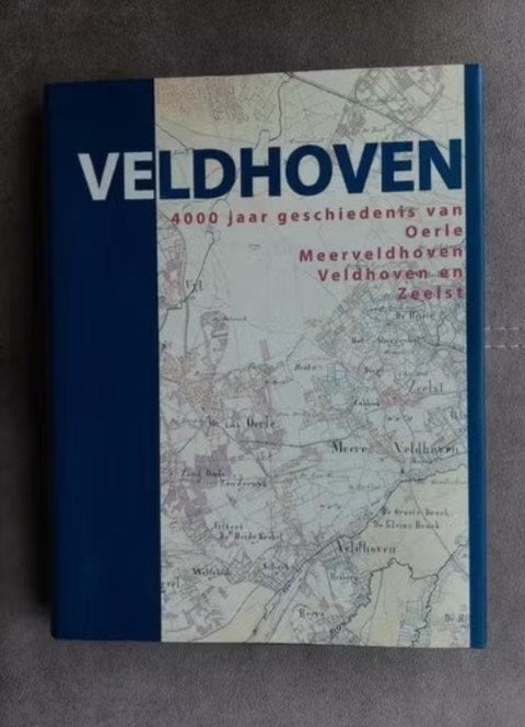 Veldhoven 4000 jaar geschiedenis door J. Bijnen, Ophalen of Verzenden, Zo goed als nieuw, Jacques Bijnen