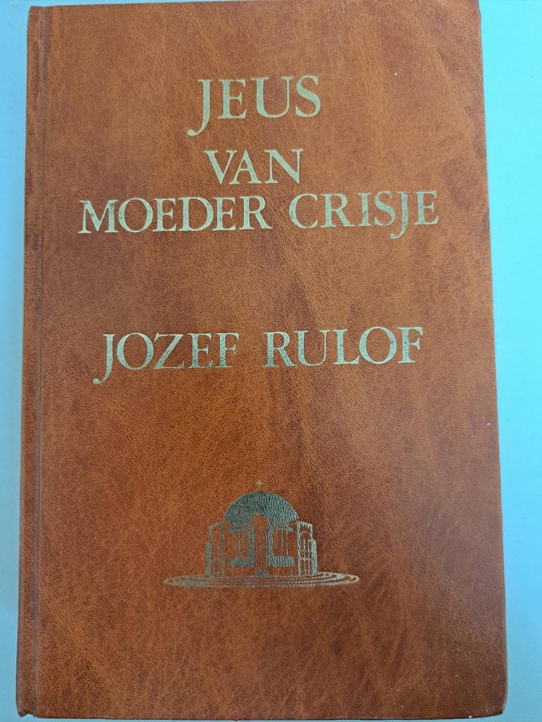 Jeus van Moeder Crisje - Jozef Rulof (Religieus Boek), Ophalen of Verzenden, Gelezen, Jozef Rulof, Christendom | Katholiek