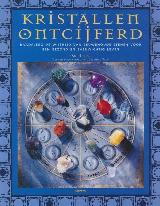 KRISTALLEN ONTCIJFERD, Boeken, Ophalen of Verzenden, Zo goed als nieuw, Geesteswetenschap, Sue Lilly