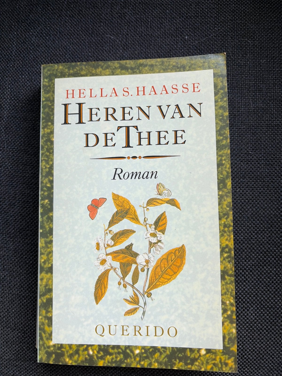 Heren van de Thee - Hella S. Haasse (Roman), Ophalen of Verzenden, Gelezen, Nederland