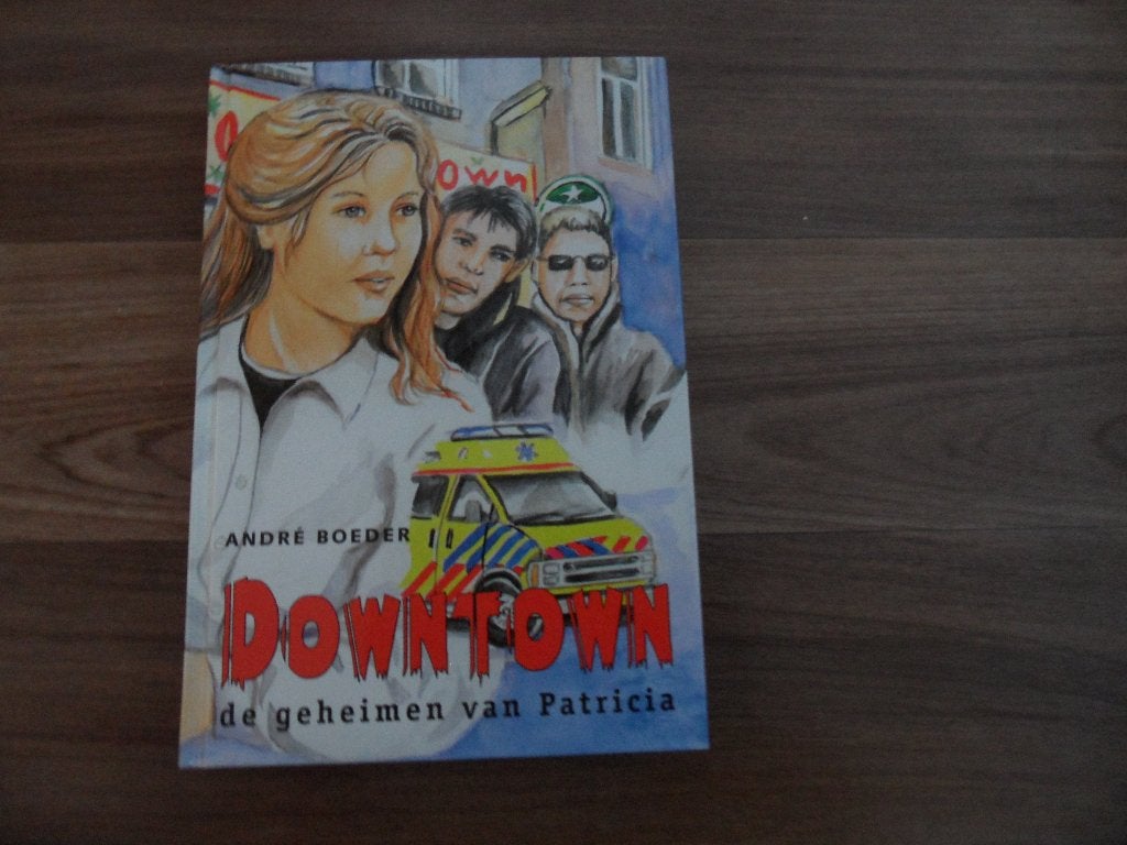 Downtown/The Hole- André Boeder, Ophalen of Verzenden, Gelezen
