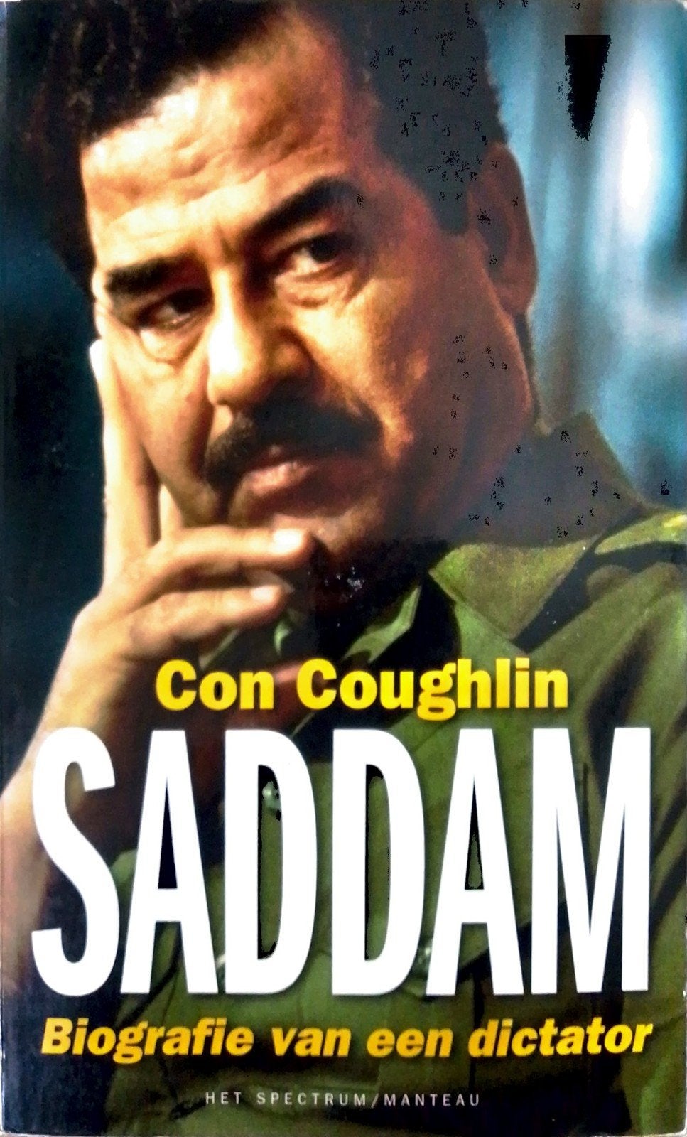 Saddam: Biografie van een dictator - Con Coughlin, Ophalen of Verzenden, Zo goed als nieuw, Con Coughlin, Politiek