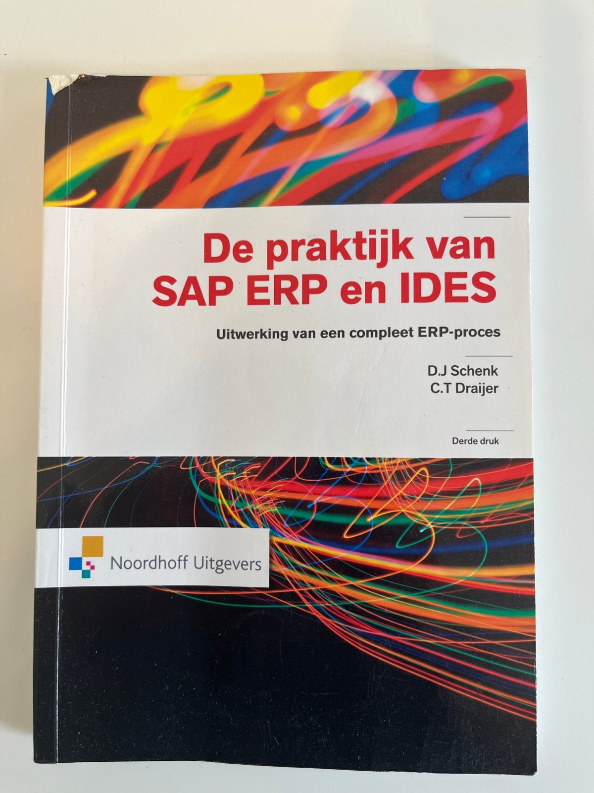 De praktijk van SAP ERP en IDES - D.J. Schenk, Boeken, Ophalen of Verzenden, Gamma, Zo goed als nieuw, HBO