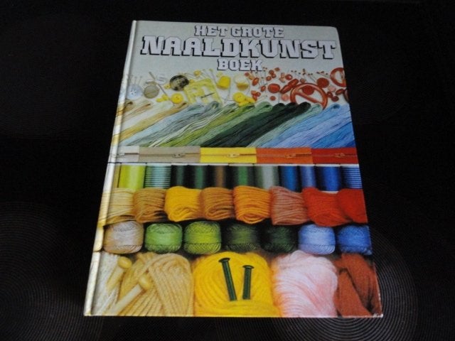 Het Grote Naaldkunst Boek, Verzenden, Gelezen, Breien en Haken