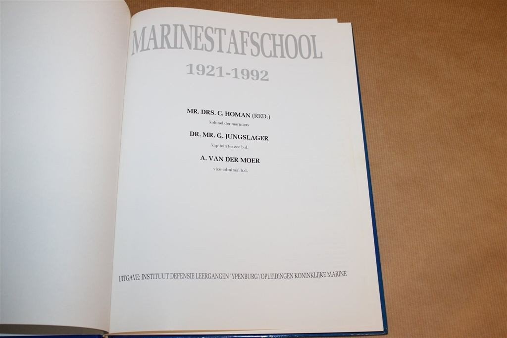 Marinestafschool 1921-1992 — Marine Geschiedenis, Boeken, Ophalen of Verzenden, Tweede Wereldoorlog, Gelezen, Overige onderwerpen