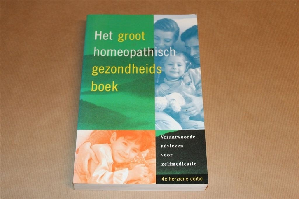 Homeopathie voor het Hele Gezin — Hét Complete Handboek, Boeken, Ophalen of Verzenden, Gelezen, Overige onderwerpen, Achtergrond en Informatie