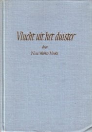 Nina Warner Hooke - Vlucht uit het duister, Boeken, Romans, Ophalen of Verzenden, Zo goed als nieuw, Nina Warner Hooke, Nederland