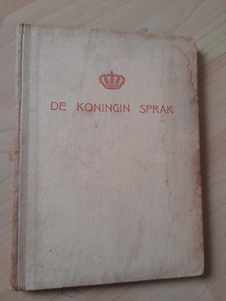 DE KONINGIN SPRAK   Dra MG Schenk ea Proclamaties en, Boeken, Ophalen of Verzenden, Gelezen
