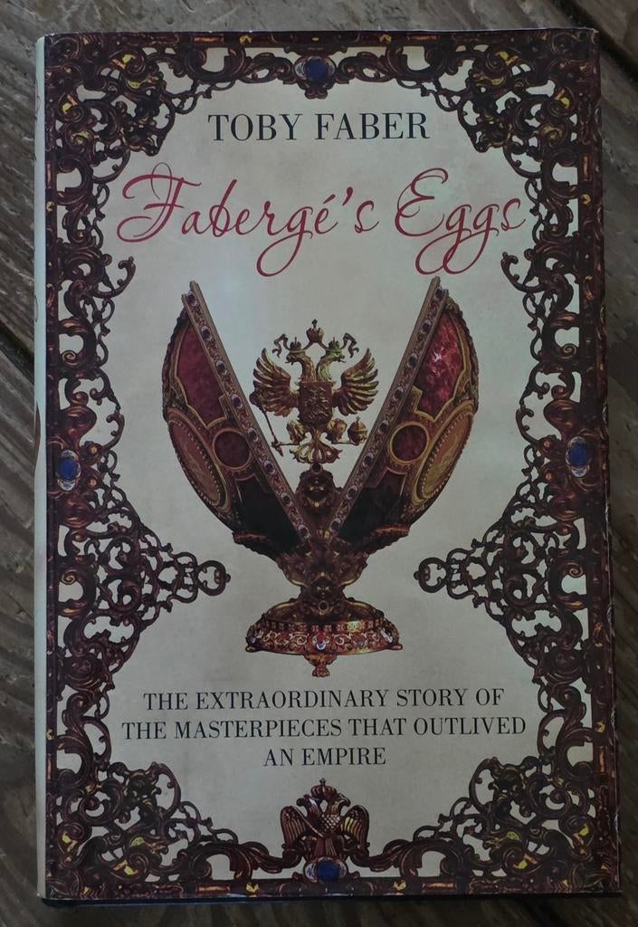 Faberge's Eggs - Toby Faber, Boeken, Ophalen of Verzenden