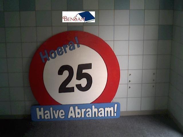 Verjaardag bord 25 jaar halve abraham huren bensan enter, Ophalen of Verzenden, Zo goed als nieuw, Abraham of Sarah