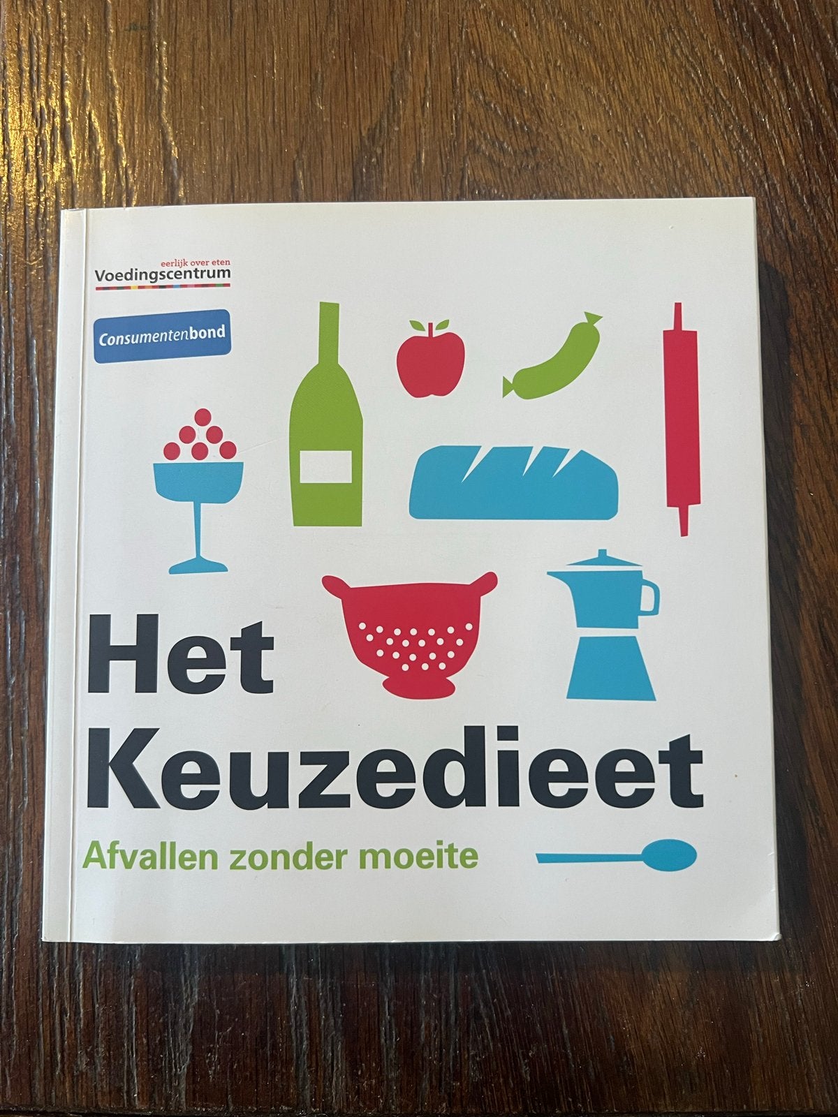 Het Keuzedieet: Afvallen zonder moeite, Boeken, Ophalen of Verzenden, Zo goed als nieuw, Dieet en Voeding