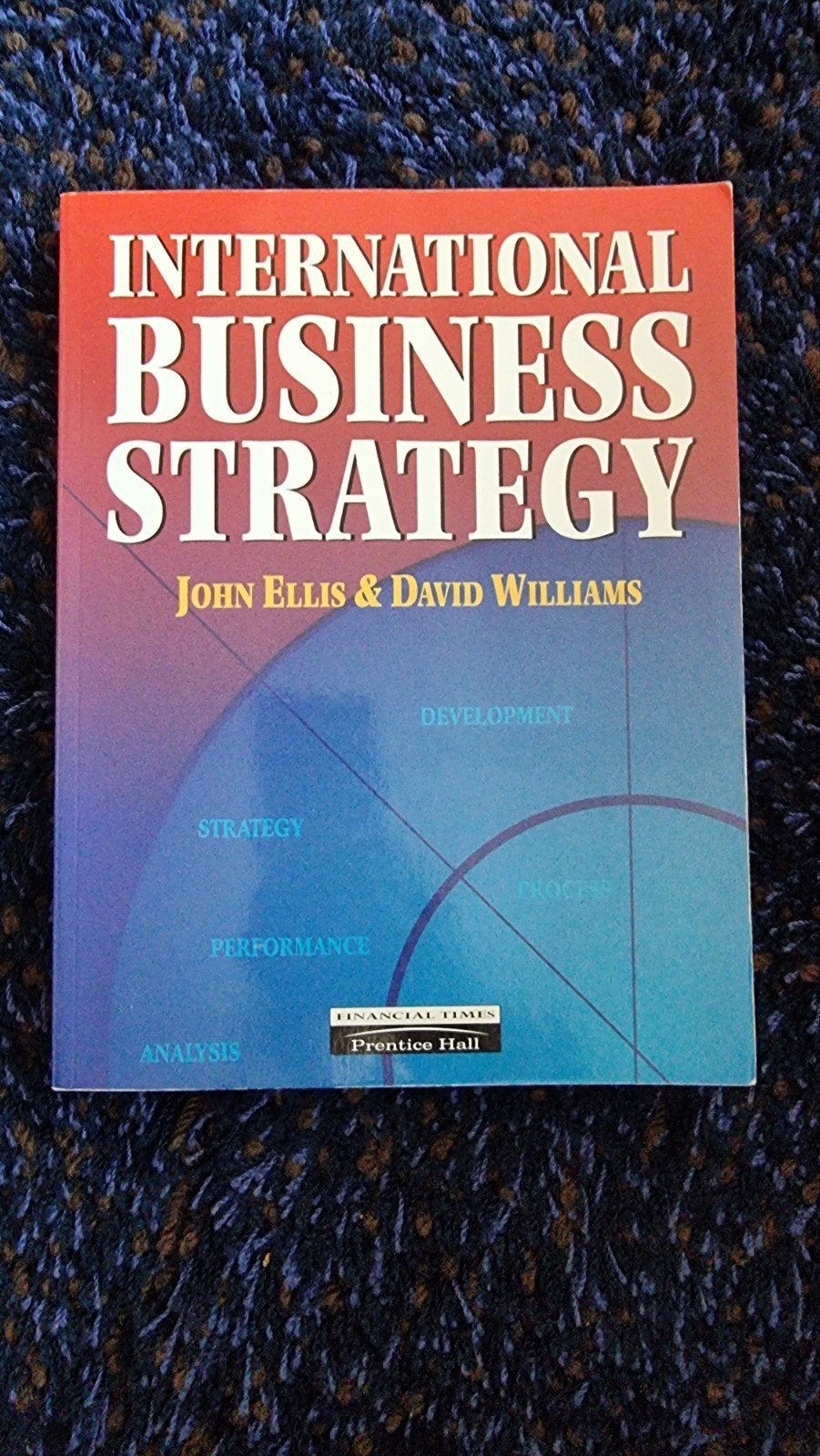 International Business Strategy -  Ellis & Williams, Ophalen of Verzenden, Gelezen, WO, John Ellis & David Williams