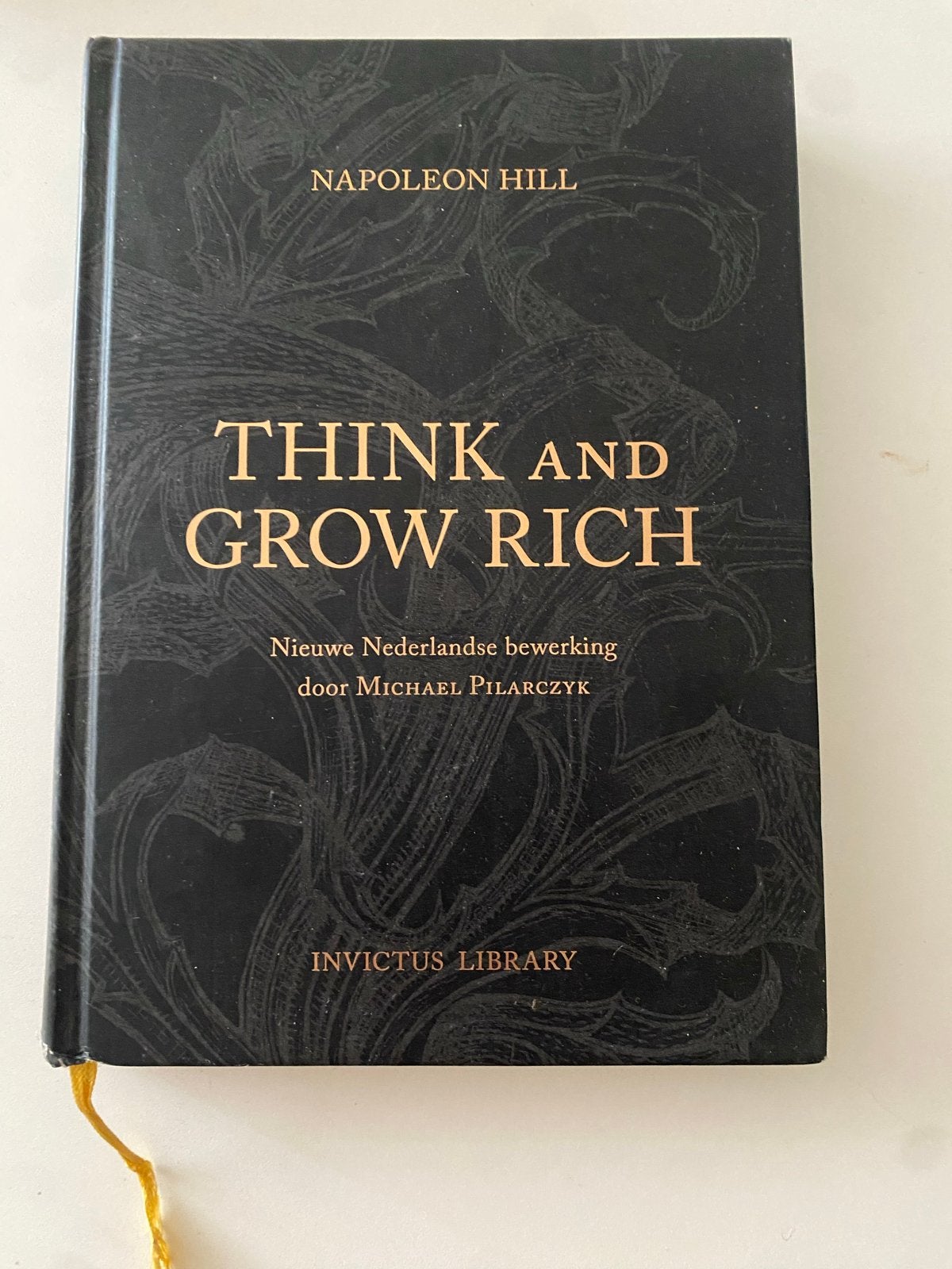 Think and Grow Rich - Napoleon Hill (Nederlandse bewerking), Ophalen of Verzenden, Zo goed als nieuw, Nederland