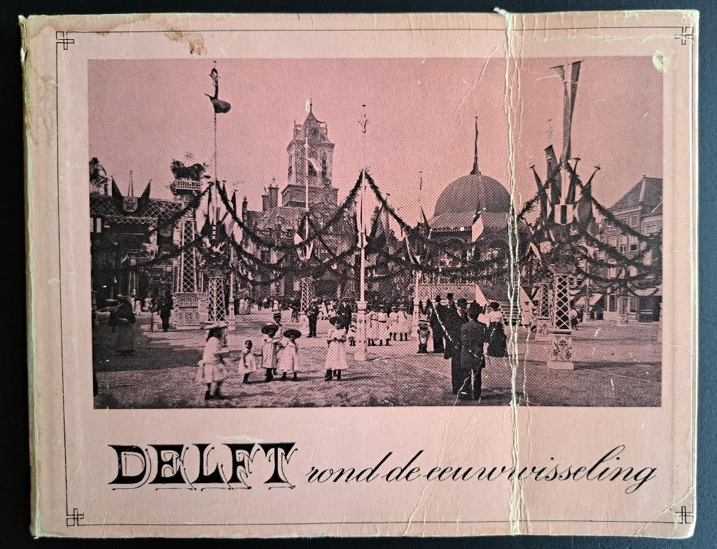 DELFT ROND DE EEUWWISSELING - CD Goudappel, Boeken, Geschiedenis | Stad en Regio, Ophalen of Verzenden, Gelezen, CD Goudappel