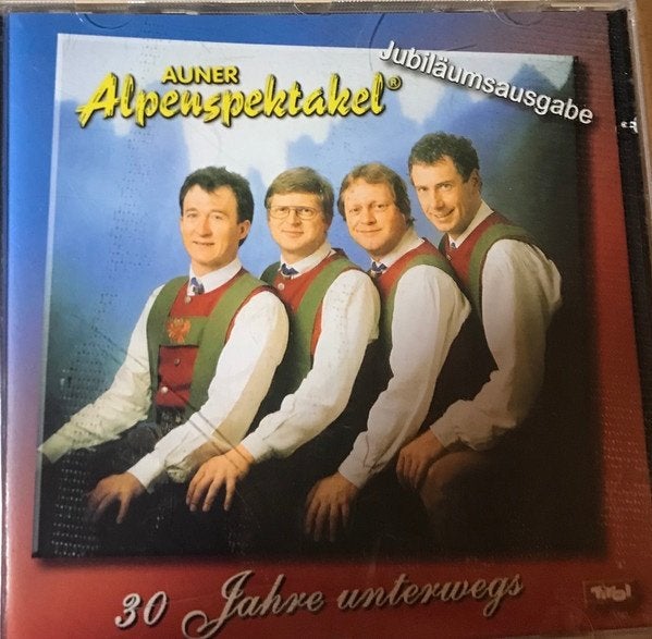 Auner Alpenspektakel - 30 Jahre Unterwegs - NIEUW, Ophalen of Verzenden, Nieuw in verpakking, Album, Volksmusik