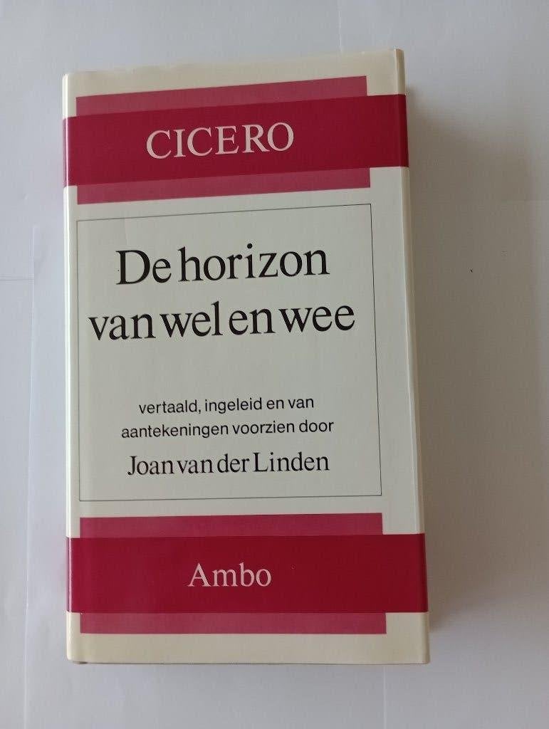 De horizon van wel en wee  M. Tullius Cicero hardcover AMBO, Ophalen of Verzenden, Zo goed als nieuw, M. Tullius Cicero