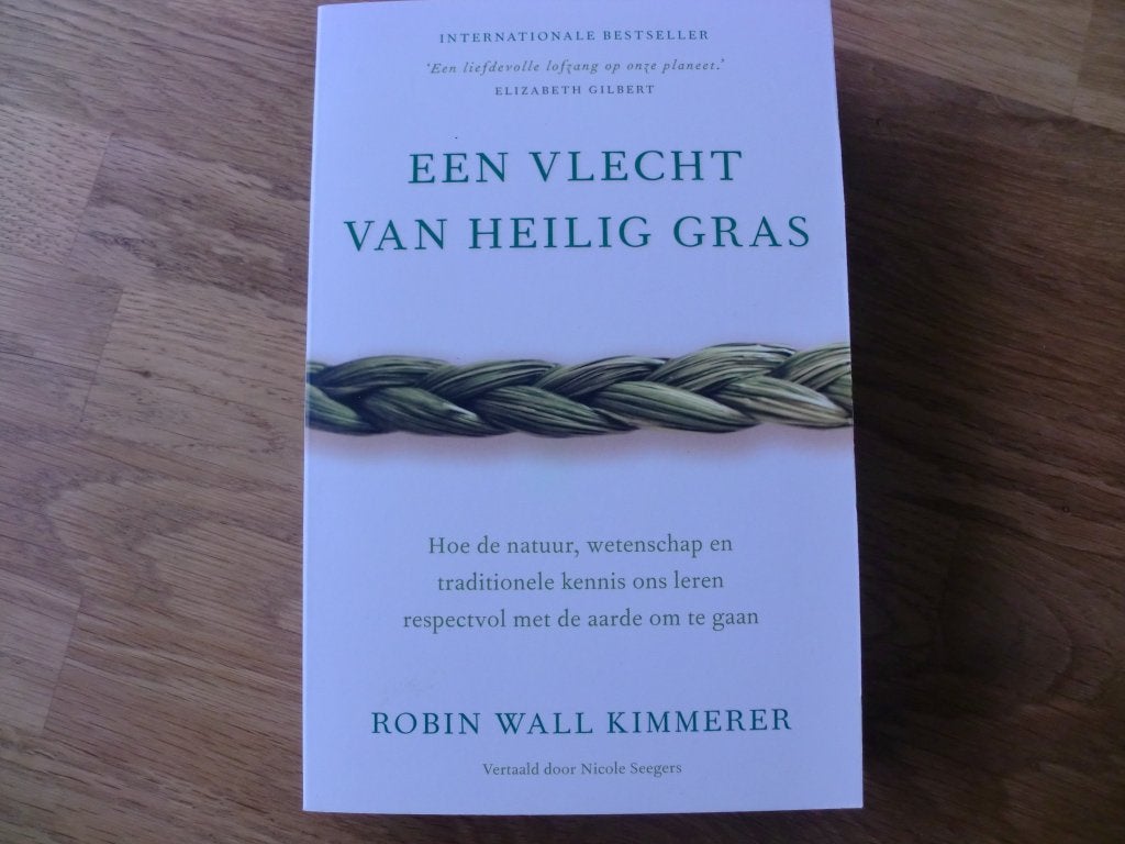 Een Vlecht van Heilig Gras - Robin Wall Kimmerer, Boeken, Ophalen of Verzenden, Zo goed als nieuw, Natuur algemeen, Robin Wall Kimmerer