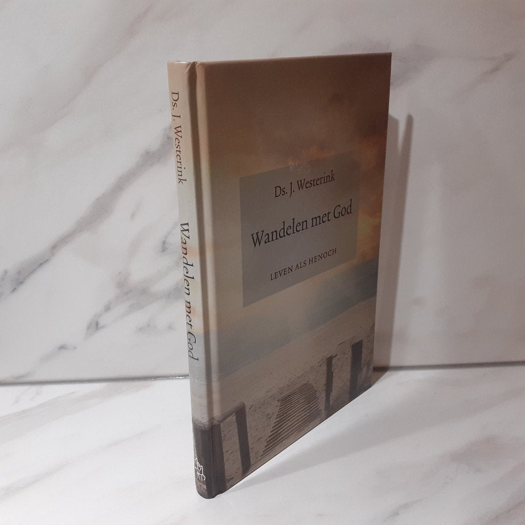 Ds. J. Westerink: Wandelen met God. Leven als Henoch, Ophalen of Verzenden, Gelezen, Christendom | Protestants
