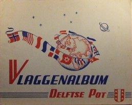 De Delftse Pot - Vlaggenalbum, Ophalen of Verzenden, Zo goed als nieuw, Plaatjesalbum