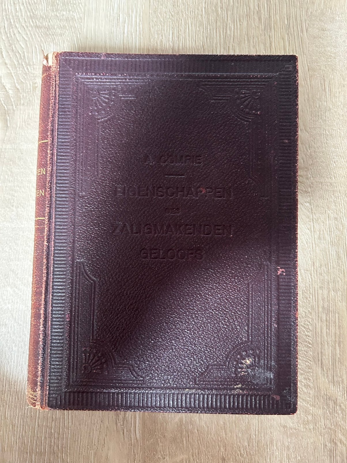 Eigenschappen des zaligmakenden geloofs - A. Comrie, Boeken, Ophalen of Verzenden, Gelezen